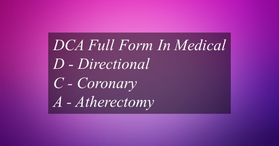DCA Full Form In Medical
