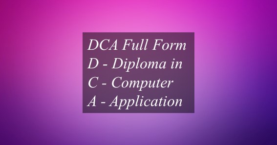 DCA Full Form
