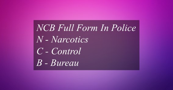 NCB Full Form In Police